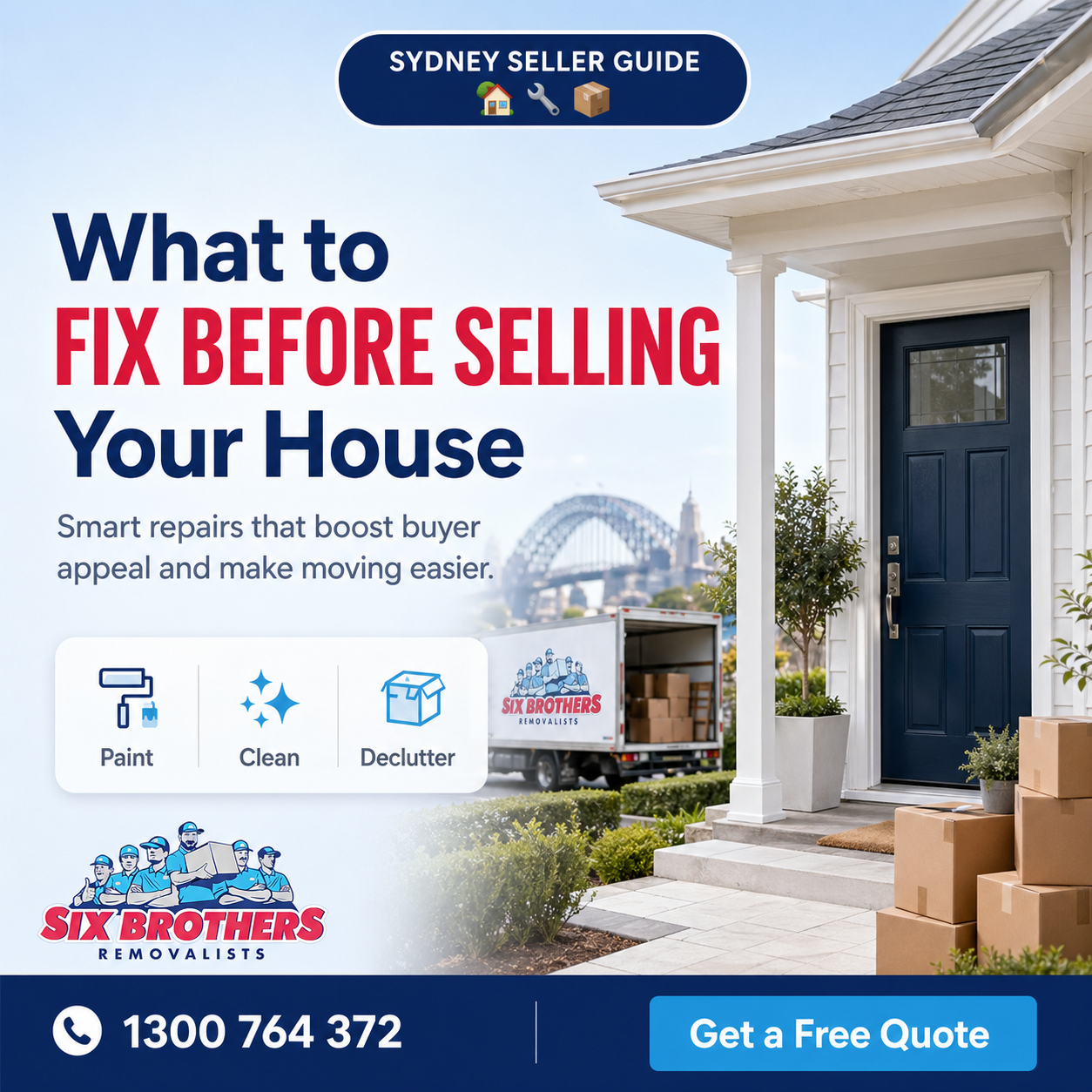 What to fix before selling your house guide by Six Brothers Removalists with moving boxes and Sydney home