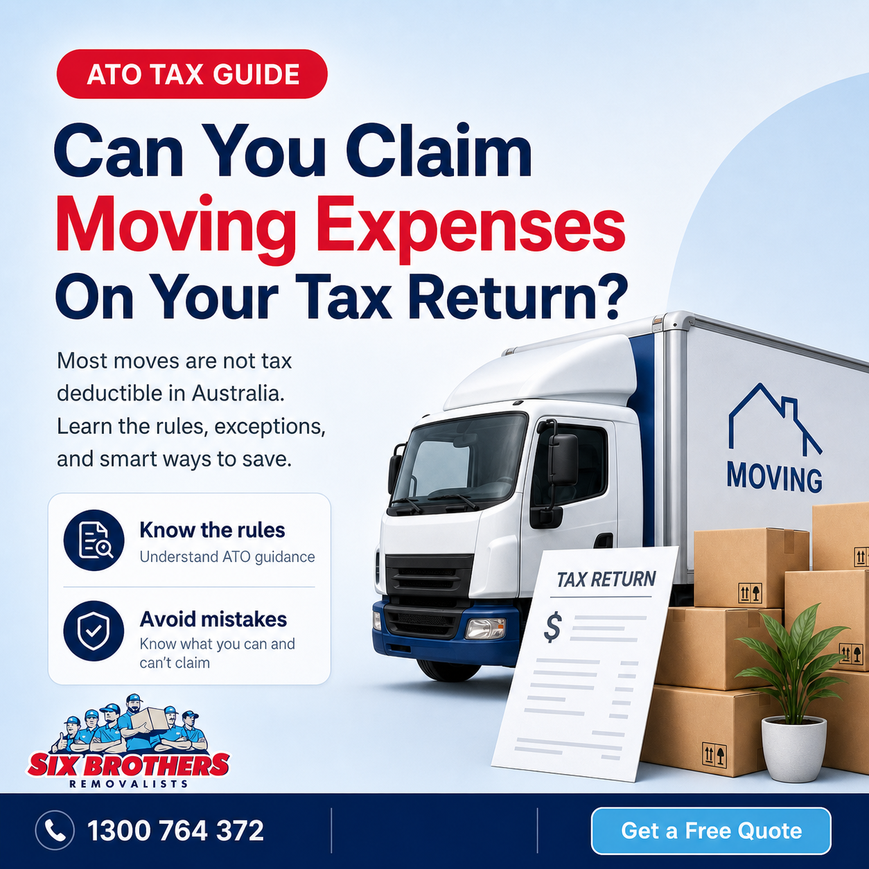 Claim moving expenses on tax return guide by Six Brothers Removalists with truck, boxes, and ATO tax theme
