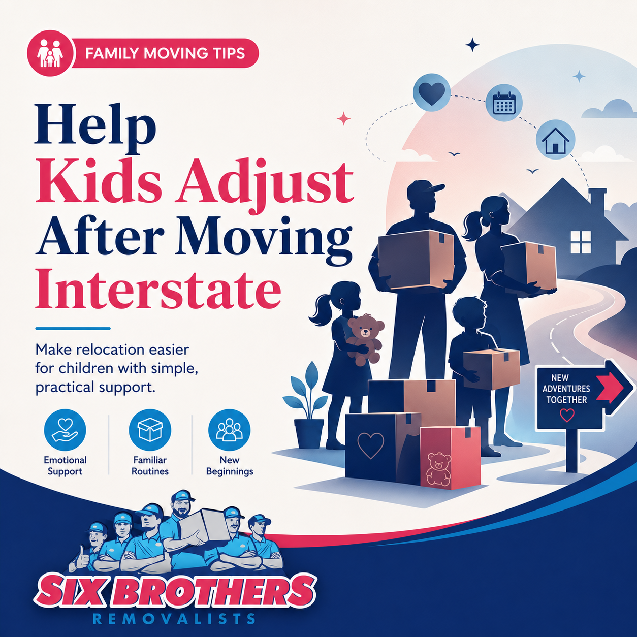 Help kids adjust after moving interstate with Six Brothers Removalists family moving tips