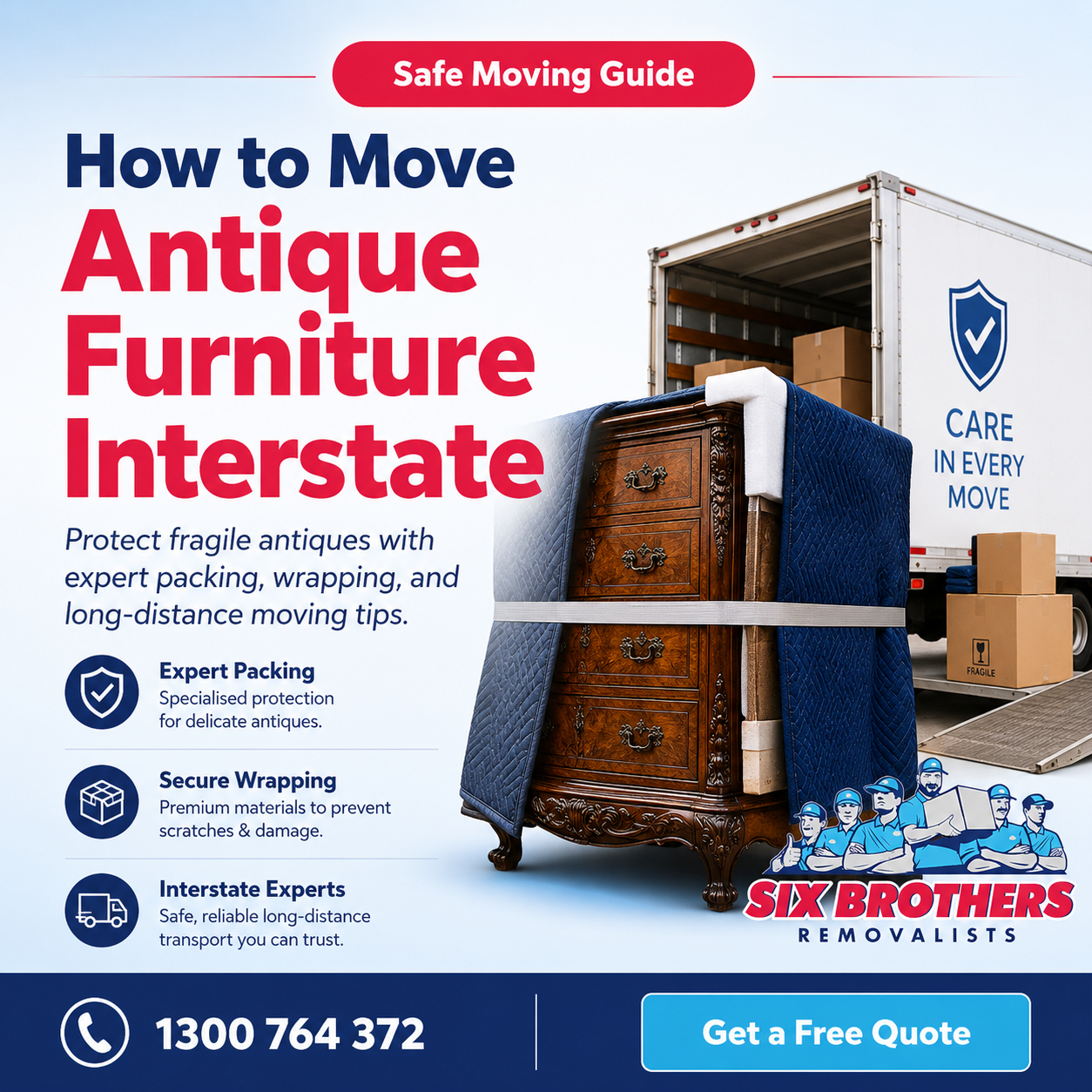 How to move antique furniture interstate with Six Brothers Removalists packing a wrapped antique cabinet safely