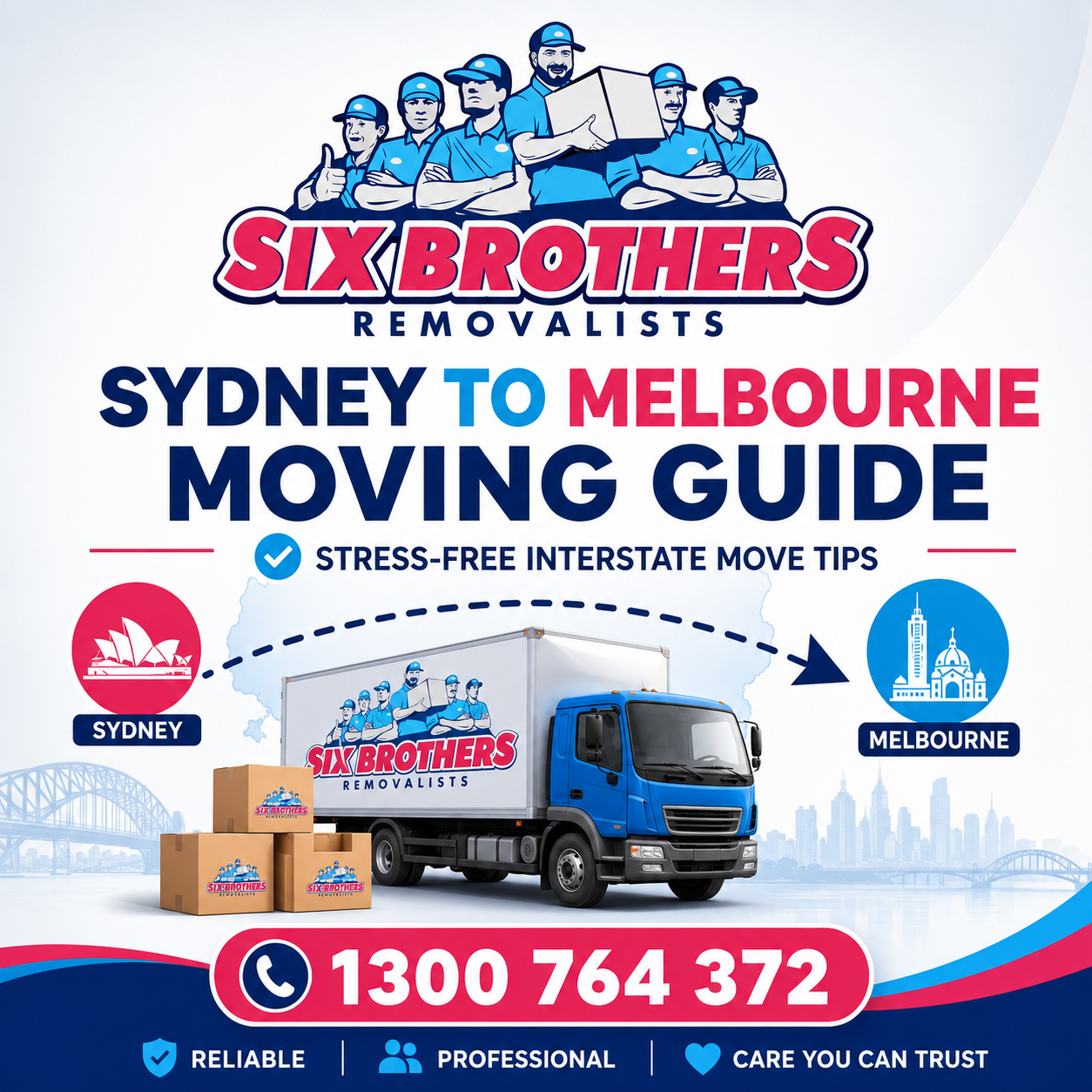 Moving interstate from Sydney to Melbourne with Six Brothers Removalists truck, boxes and phone CTA