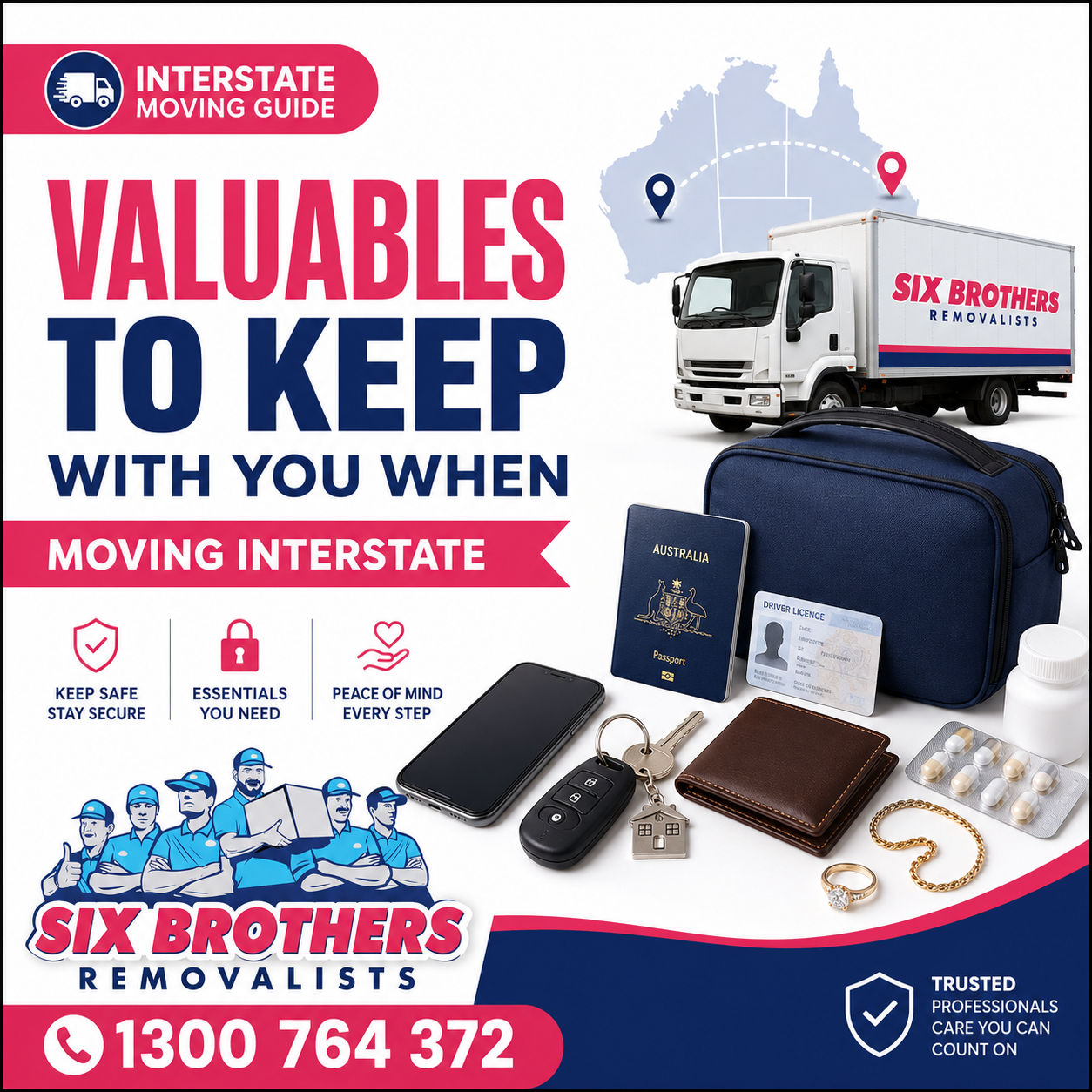 Featured image for valuables to keep when moving interstate by Six Brothers Removalists, showing key essentials.