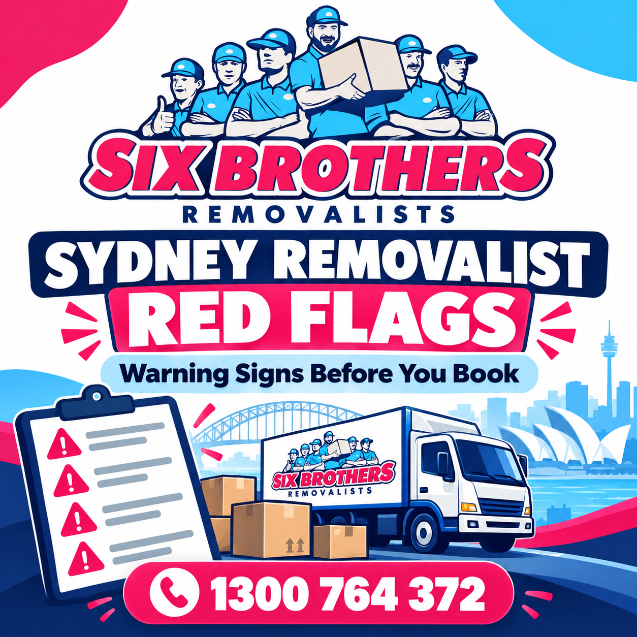 Sydney removalist red flags featured image by Six Brothers Removalists showing a warning checklist, moving truck and contact number.