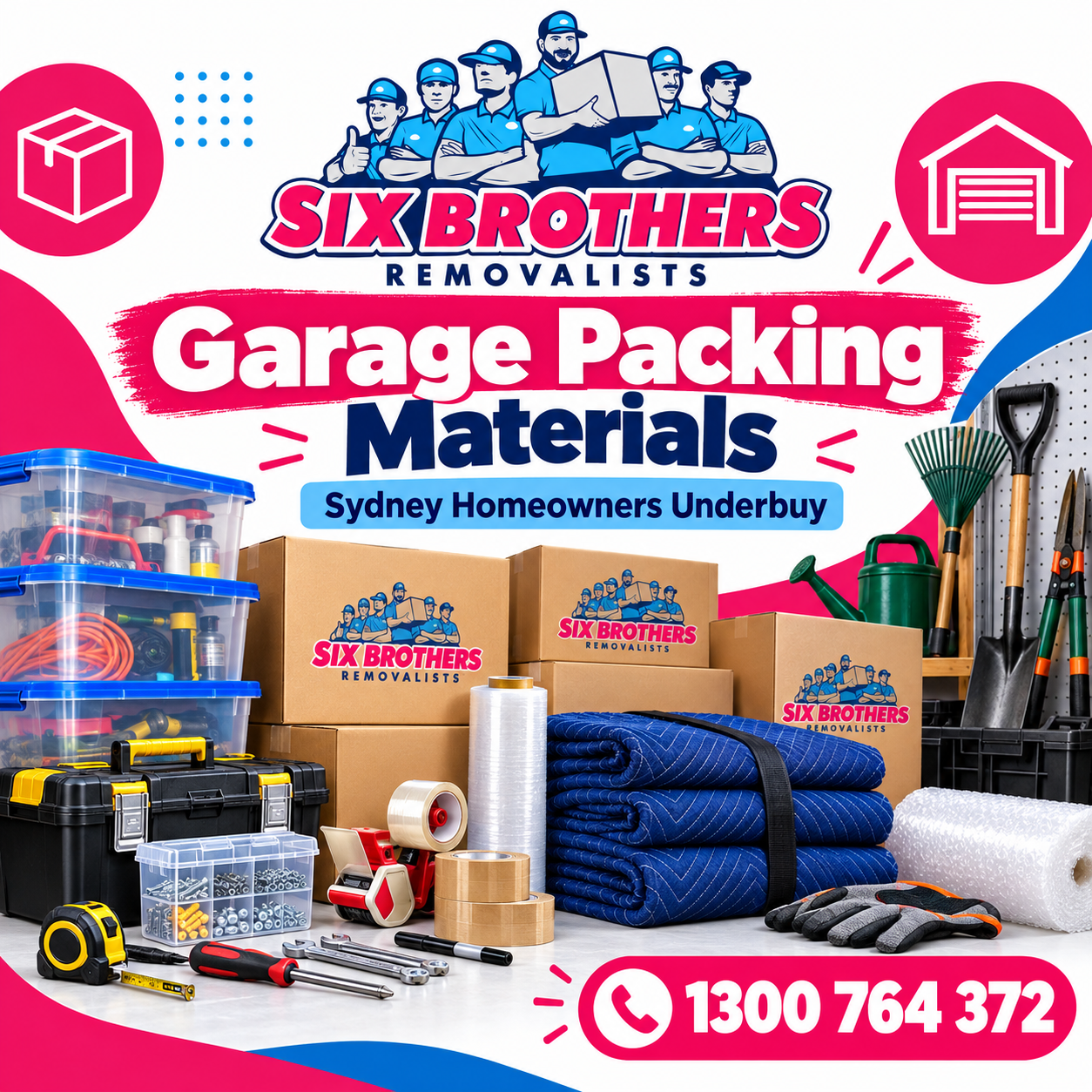 Garage Packing Materials Sydney Homeowners Underbuy by Six Brothers Removalists, featuring moving boxes and tools.