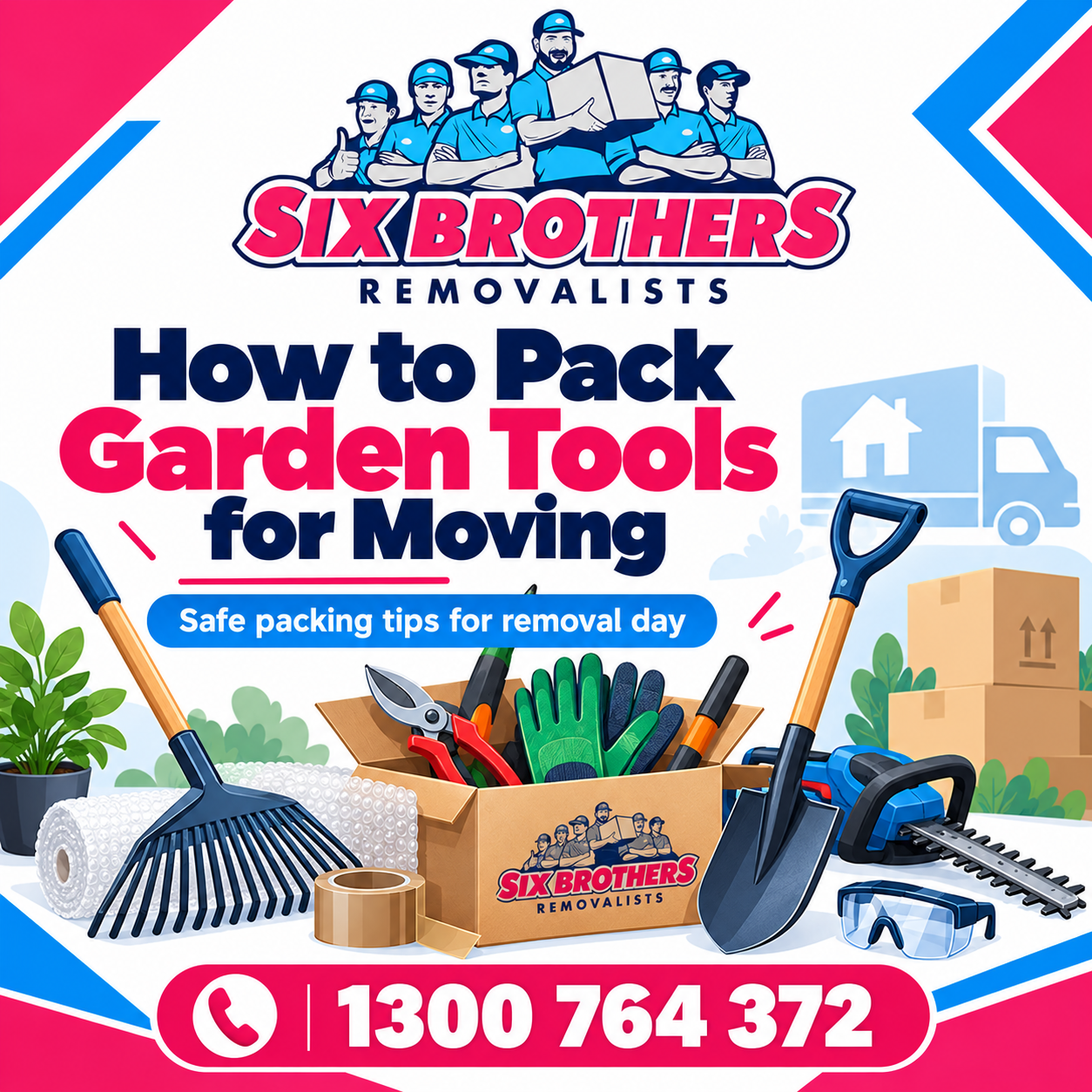 How to pack garden tools for moving – illustrated packing guide by Six Brothers Removalists in Sydney.