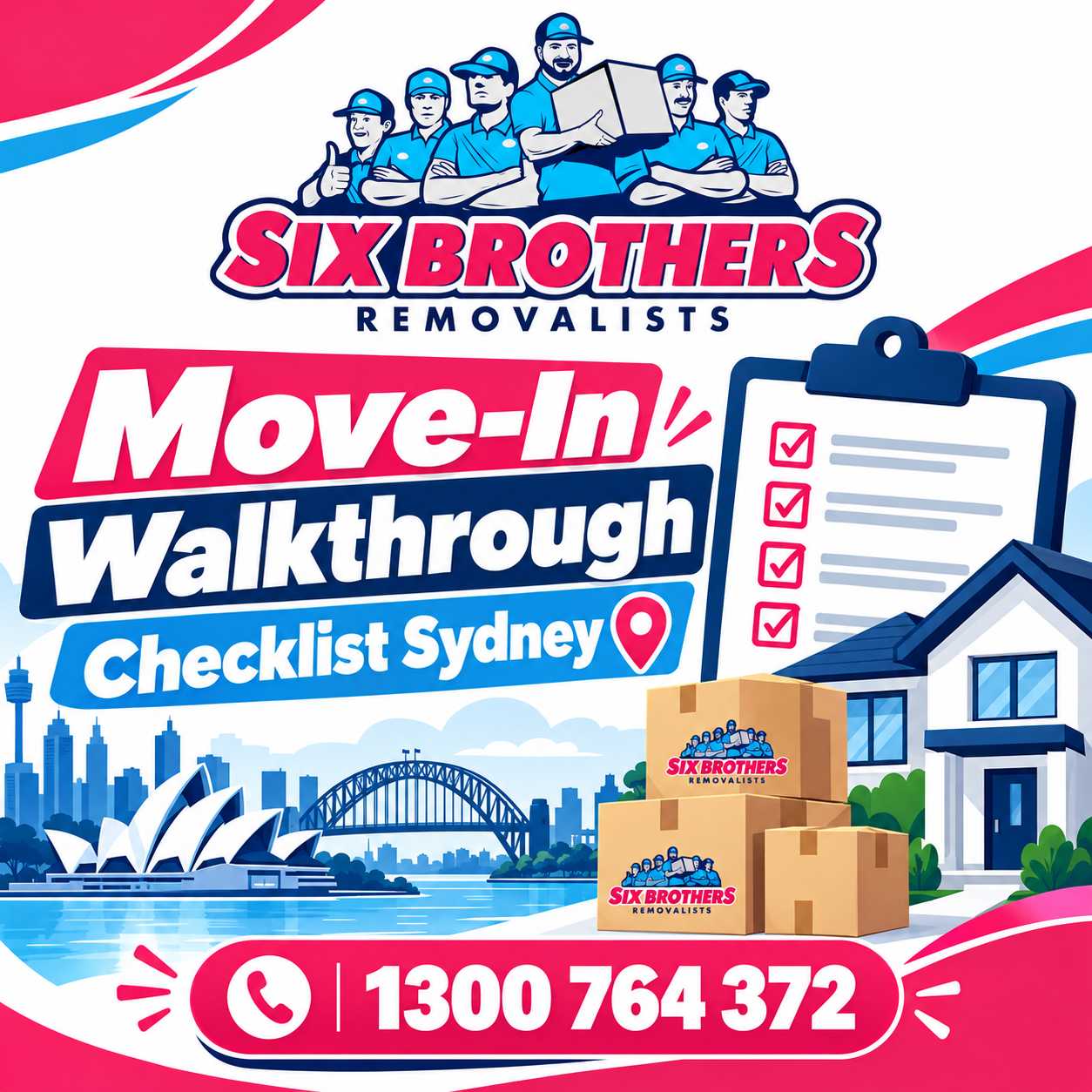 Move-in walkthrough checklist Sydney by Six Brothers Removalists, featuring a house, inspection checklist and moving boxes.