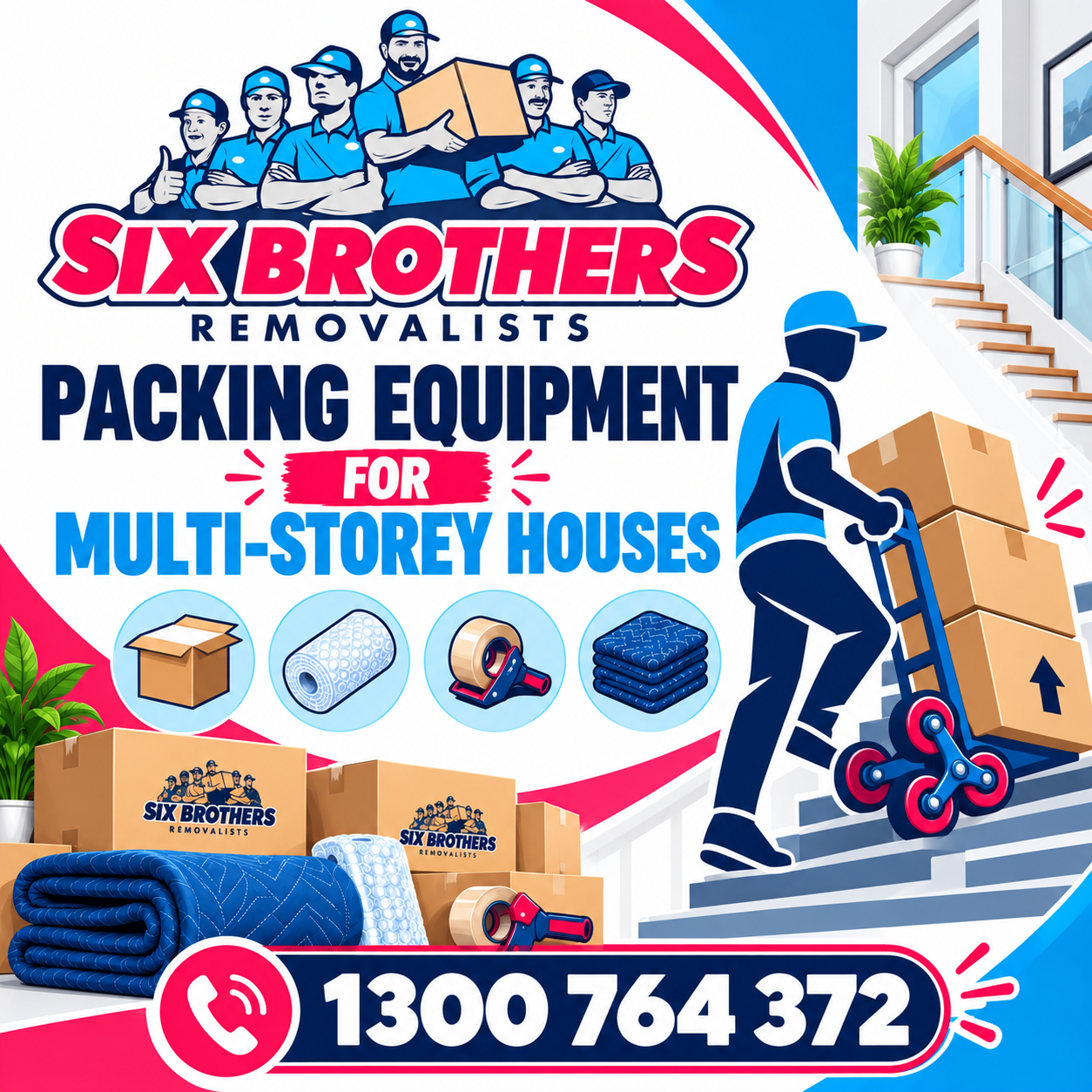 Six Brothers Removalists packing equipment for multi-storey houses graphic with stair trolley, boxes and protective supplies.