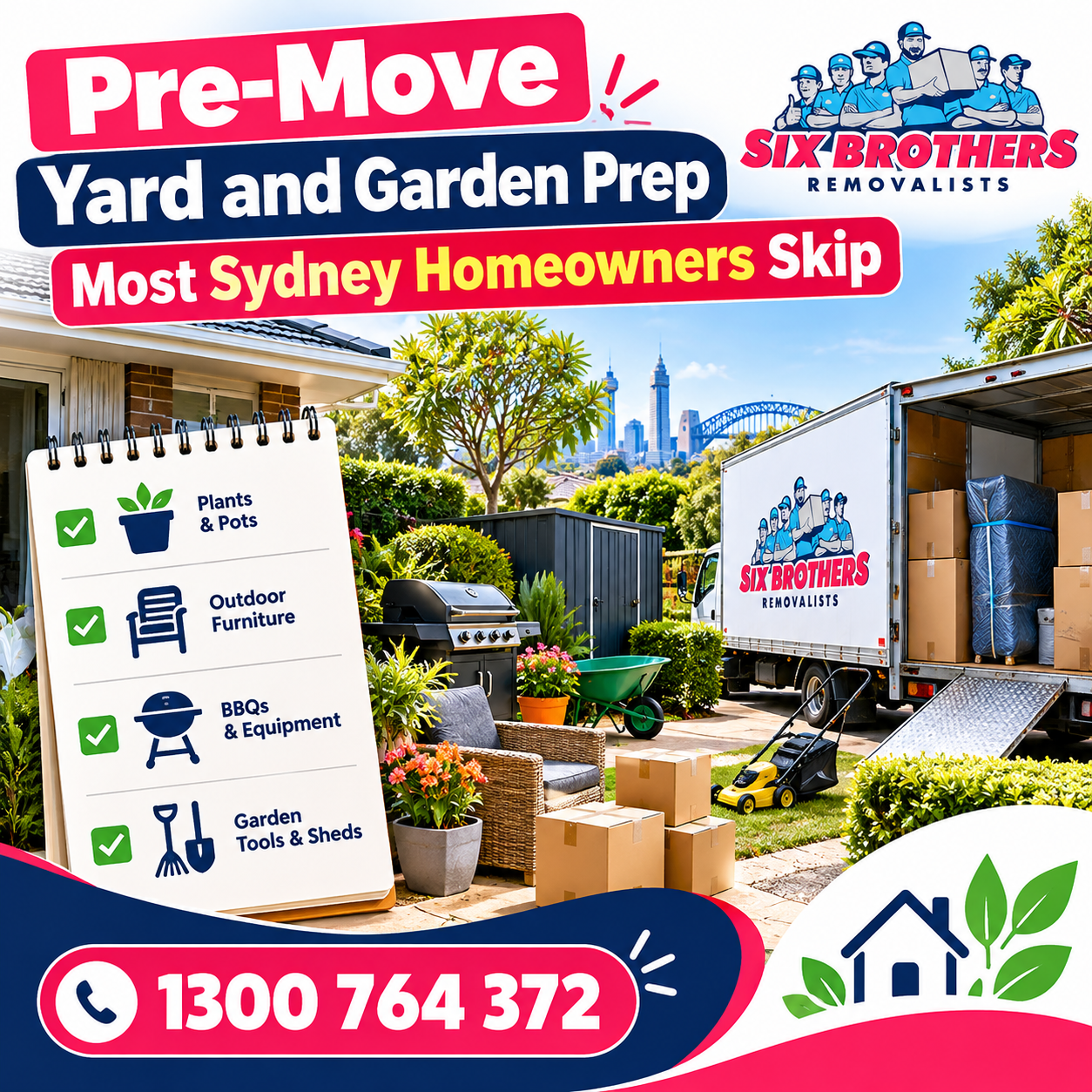 Moving house garden checklist by Six Brothers Removalists, featuring Sydney garden items, packing boxes and truck.