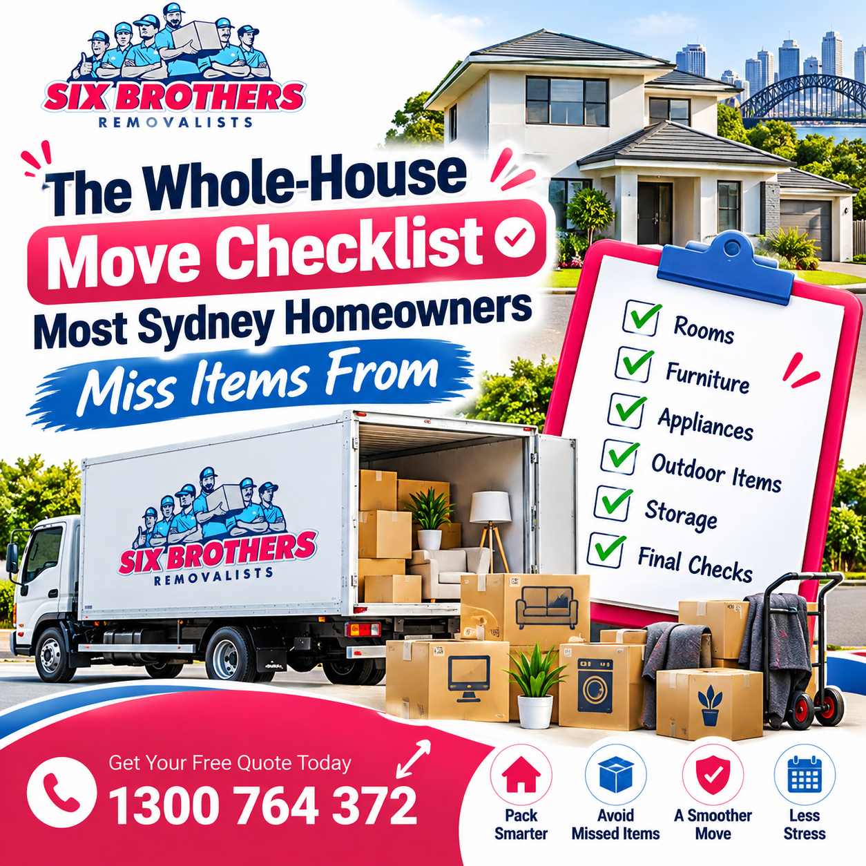 Whole-house move checklist Sydney by Six Brothers Removalists showing forgotten items, moving boxes and a removals truck.